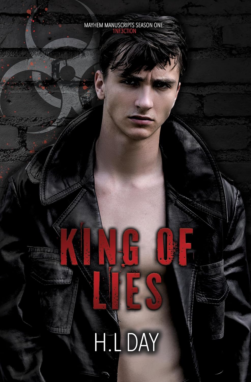 King of Lies (Mayhem Manuscripts Season One: 1nf3ction)