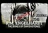 The Bones Of Our Existence. A Journal 2046: Poems By R.M. Engelhardt