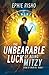 The Unbearable Luck of Being Mitzy: Fast-paced modern fantasy with humor, heart, and high-stakes adventure (Stone of Amun-Ra)
