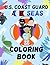 U.S. Coast Guard A B Seas Coloring Book by John Fitzgerald