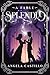 Splendid: A Fable