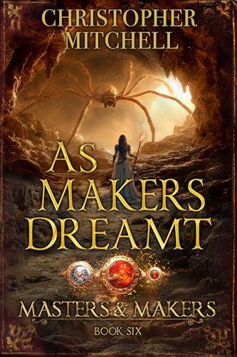 As Makers Dreamt (Masters and Makers, #6)