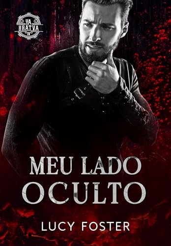 Meu Lado Oculto: Série Ya Bratva livro 4 (Portuguese Edition)