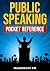 Public Speaking Pocket Refe...