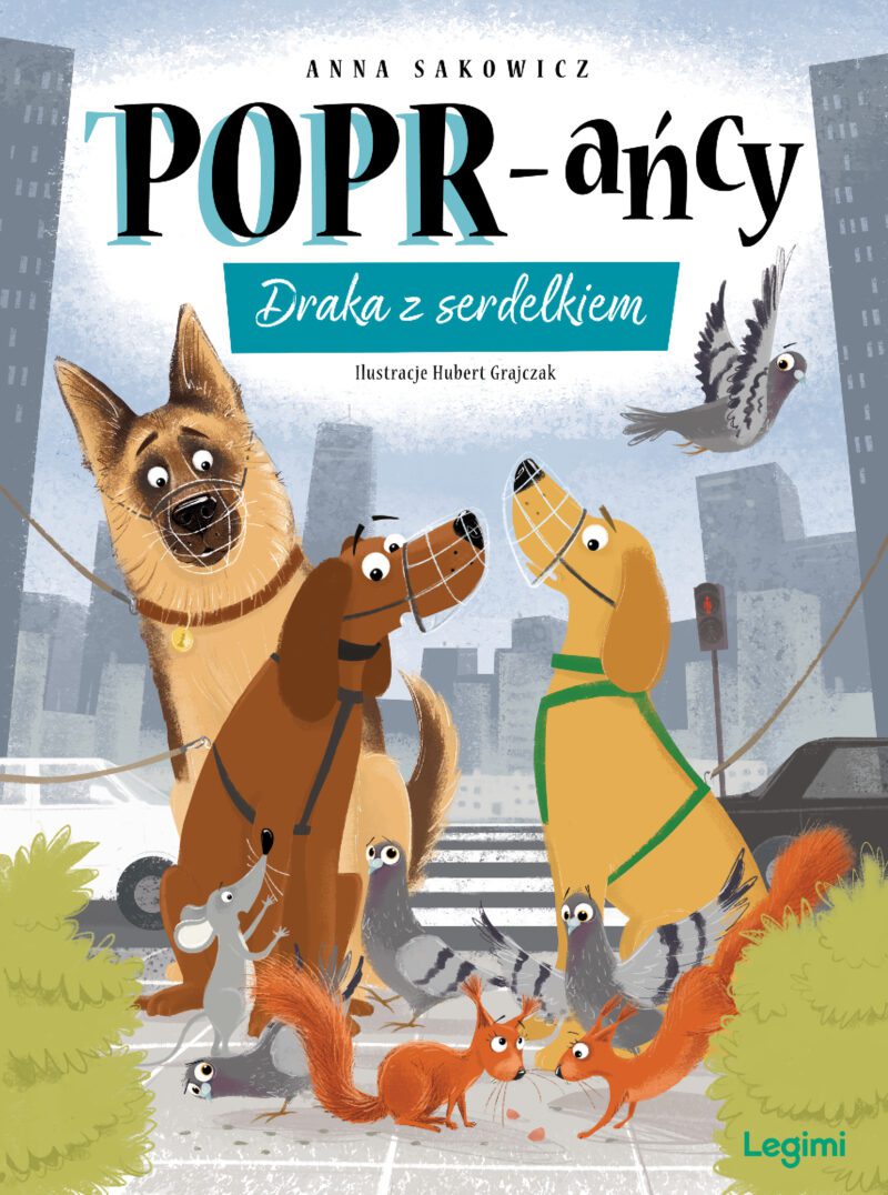 POPR-ańcy 10: Draka z serdelkiem (POPR-ańcy, #10)