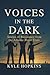 Voices in the Dark: Stories...