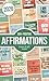 Positive Affirmations by Lily Solene Positive Affirmations by Lily Solene