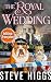 The Royal Wedding (Édition française) by Steve Higgs