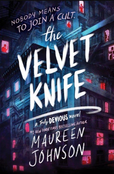 The Velvet Knife (Truly Devious, #6)