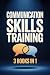 Communication Skills Training - How to Talk to Anyone, Read P... by Nathan Soren