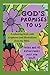God’s promises to us by Tory Webb