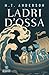 Ladri d'ossa: Storia quasi ...