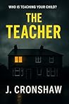 The Teacher: A Gr...