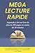 MEGA LECTURE RAPIDE: Appren...