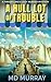 A Hull Lot of Trouble by MD Murray A Hull Lot of Trouble by MD Murray