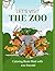Lets go to the Zoo! by Melissa Nichols
