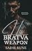 His Bratva Weapon by Sadie Rune