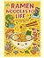Ramen Noodles For Life: A F...