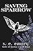 Saving Sparrow (Birds of Boston)