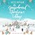 The Gingerbread Christmas Village: A totally uplifting and romantic seasonal read