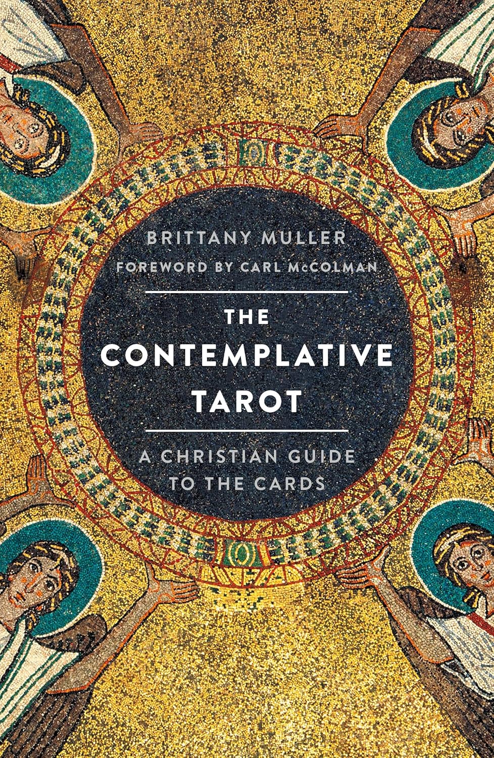 The Contemplative Tarot: A Christian Guide to the Cards (Paperback)
