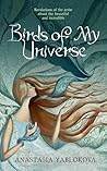 Birds of My Unive...