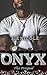 Onyx : The Prequel (Onyx Series)