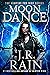 Moon Dance by J.R. Rain