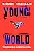 Young World: The explosive debut YA thriller from a bestselling author