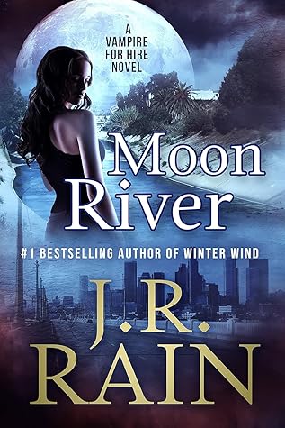 Moon River (Vampire for Hire #8)
