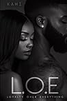 L.O.E: Loyalty Ov...