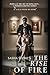 The Rise Of Fire [Book 3]: ...