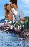 TWO HEARTS' AMBUSH