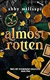 Almost Rotten