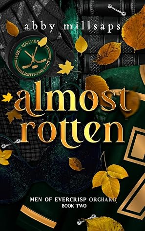 Almost Rotten (Men of Evercrisp Orchard #2)