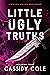 Little Ugly Truths (Lachlan Park, #1)