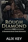 Rough Diamond