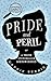 Pride and Peril