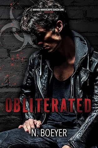 Obliterated (Mayhem Manuscripts Season One: 1nf3ction)