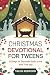 Christmas Devotional for Tw...