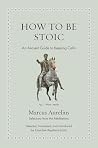 How to Be Stoic: ...