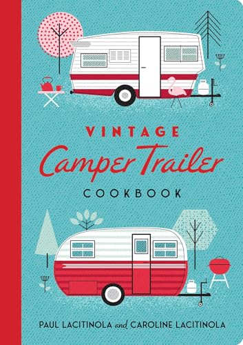 Vintage Camper Trailer Cookbook (Paperback)