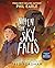 When the Sky Falls: Graphic Novel