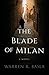 The Blade of Milan