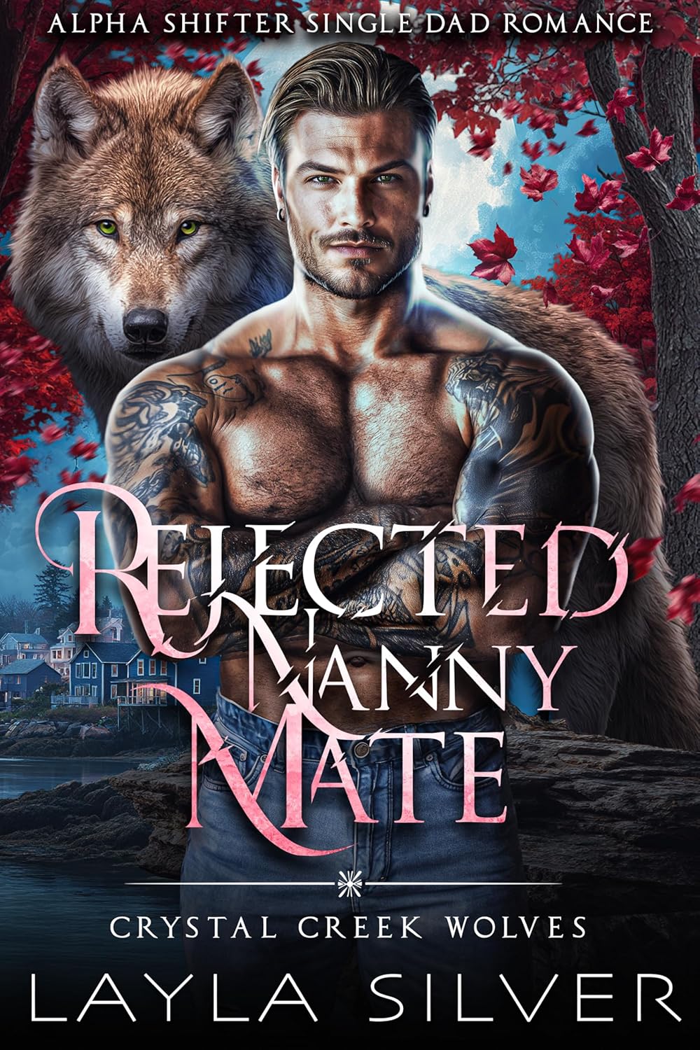 Rejected Nanny Mate (Crystal Creek Wolves #3)