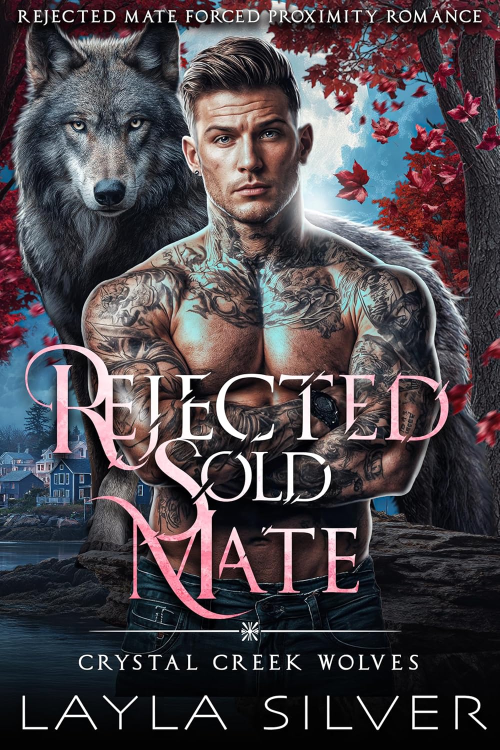 Rejected Sold Mate (Crystal Creek Wolves #4)