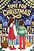 Time for Christmas: An Inspiring Christmas Chapter Book for Kids about the Magic of the Holiday Season