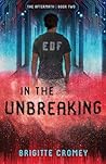 In the Unbreaking