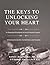 The keys to Unlocking Your Heart by Jennifer Key