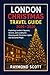 London Christmas Travel Gui...